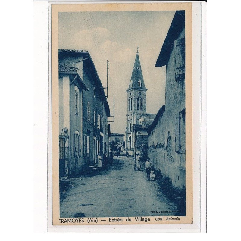 TRAMOYES : Entrée du Village - très bon état