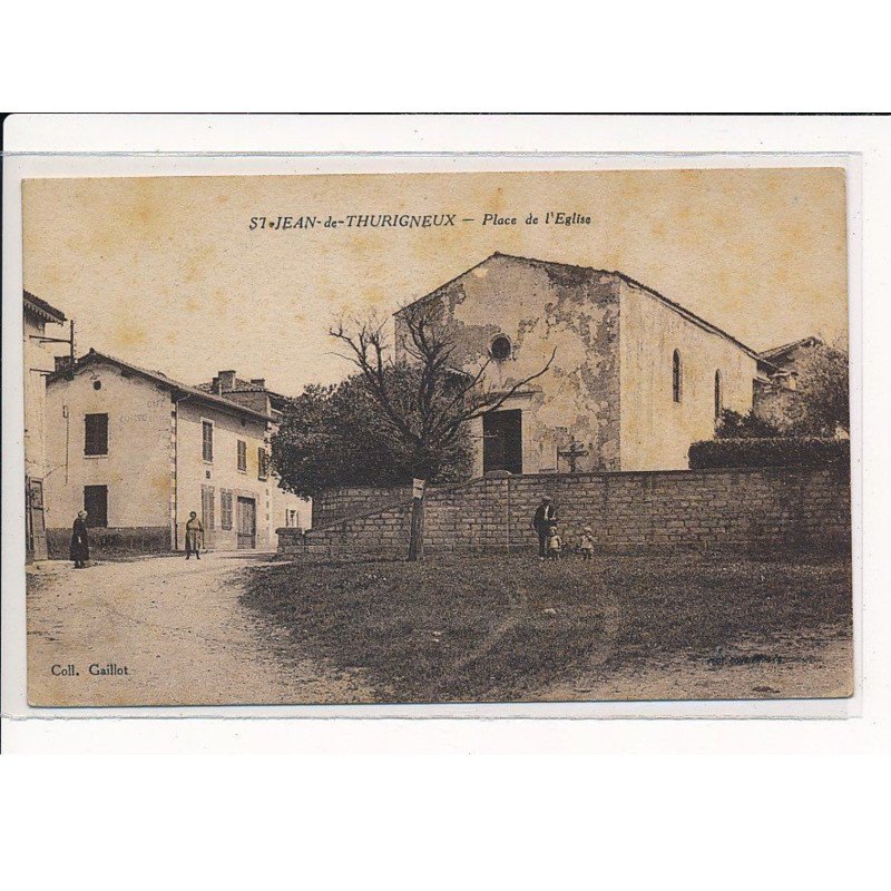 St-JEAN-de-THURIGNEUX : Place de l'Eglise - très bon état