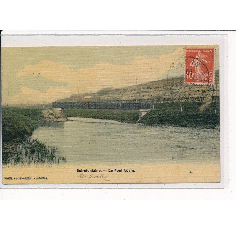 BUIREFONTAINE : Le Pont Adam - très bon état