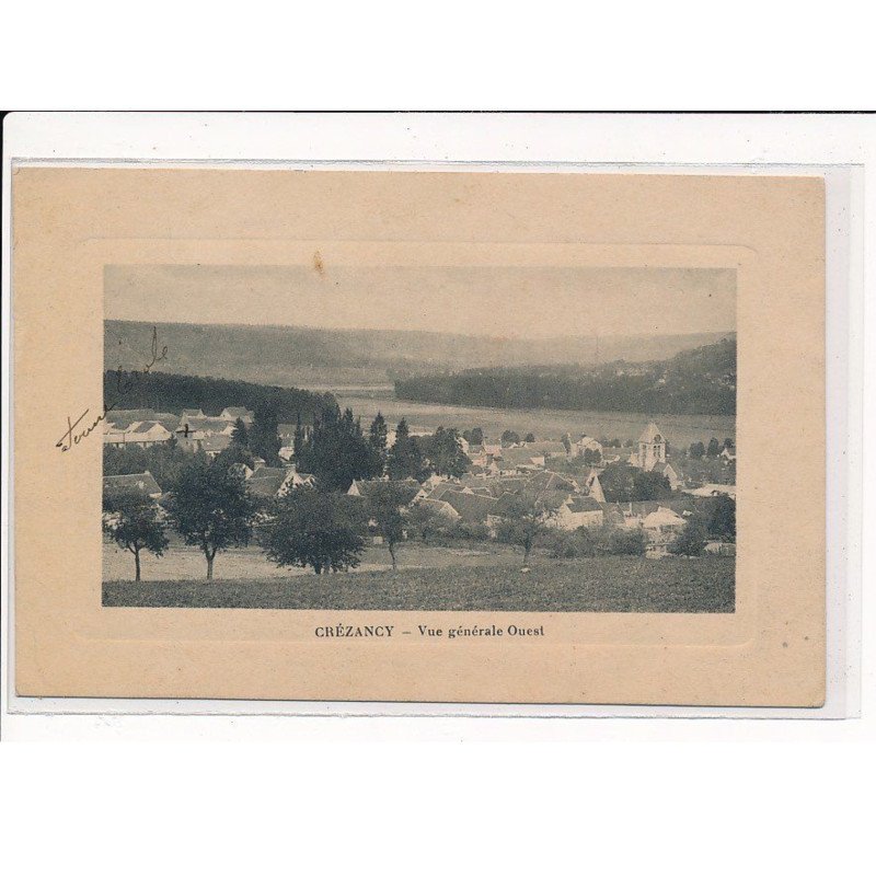 CREZANCY : Vue Générale Ouest - très bon état