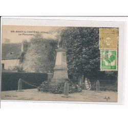 AINAY-le-CHATEAU : Le Monument - très bon état