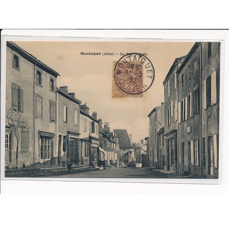 MONTAIGUË : La rue centrale - très bon état