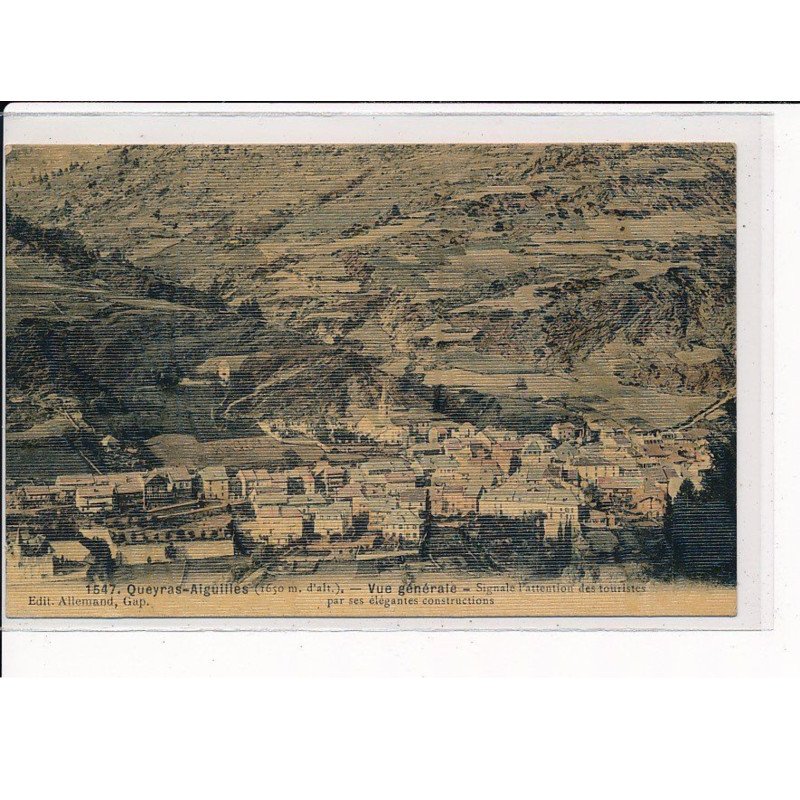 QUEYRAS-AIGUILLES : vue générale - très bon état