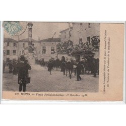 MEZIN : fêtes présidentielles 1er octobre 1906 - très bon état