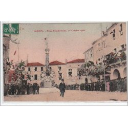 MEZIN : Fêtes présidentielles 1er octobre 1906 - très bon état