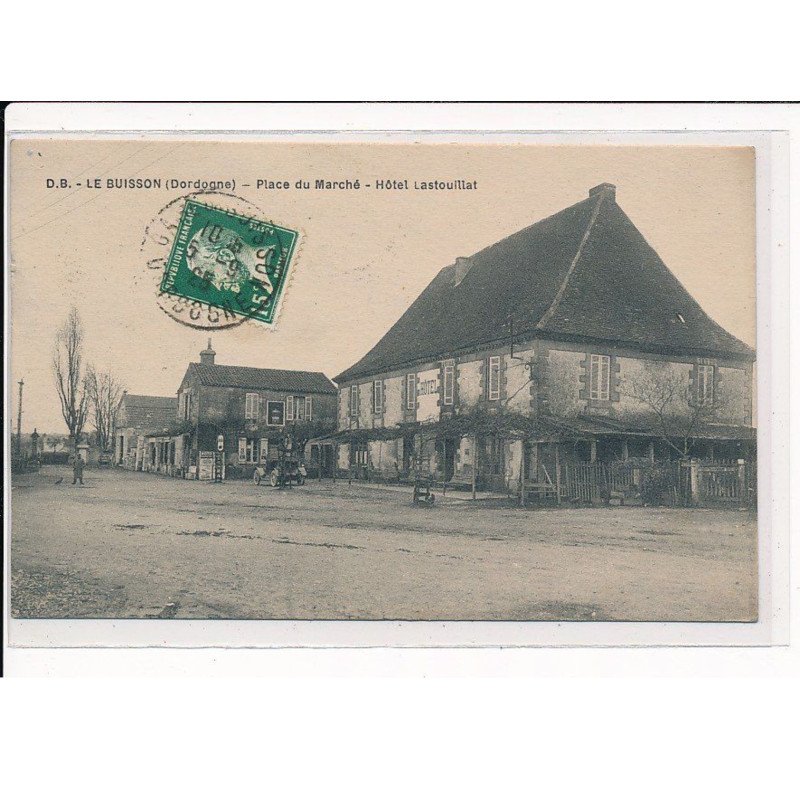 LE BUISSON : Place du Marché, Hôtel Lastouillat - très bon état