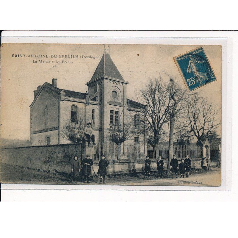 ANTOINE-du-BREUILH : La mairie et les Ecoles - très bon état
