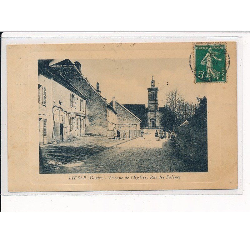 LIESLE : Avenue de l'Eglise, Rue des Salines - très bon état