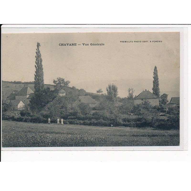 CHAVANE : Vue Générale - très bon état