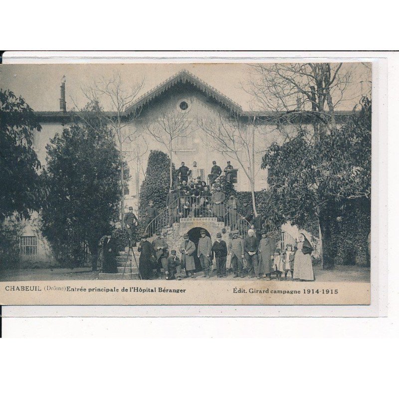 CHABEUIL : Entrée principale de l'Hôpital Béranger - très bon état CHABEUIL : Entrée principale de l'Hôpital Béranger - très bon état