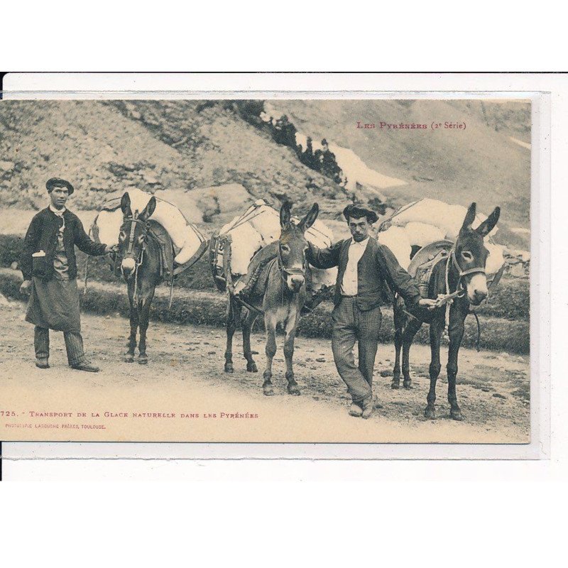 Transport de la Glace Naturelle dans les Pyrénées - très bon état