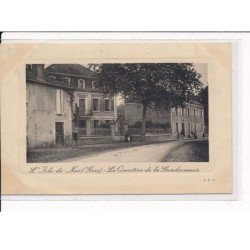 L'ISLE de NOE : Le Quartier de la Gendarmerie - très bon état