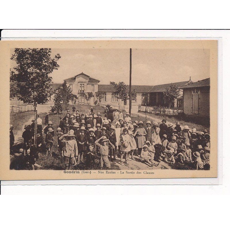 GONDRIN : Nos Ecoles, La Sortie des Classes - très bon état