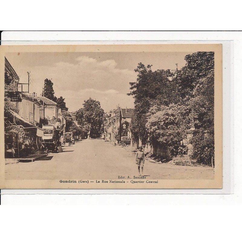 GONDRIN : La rue Nationale, Quartier Central - très bon état