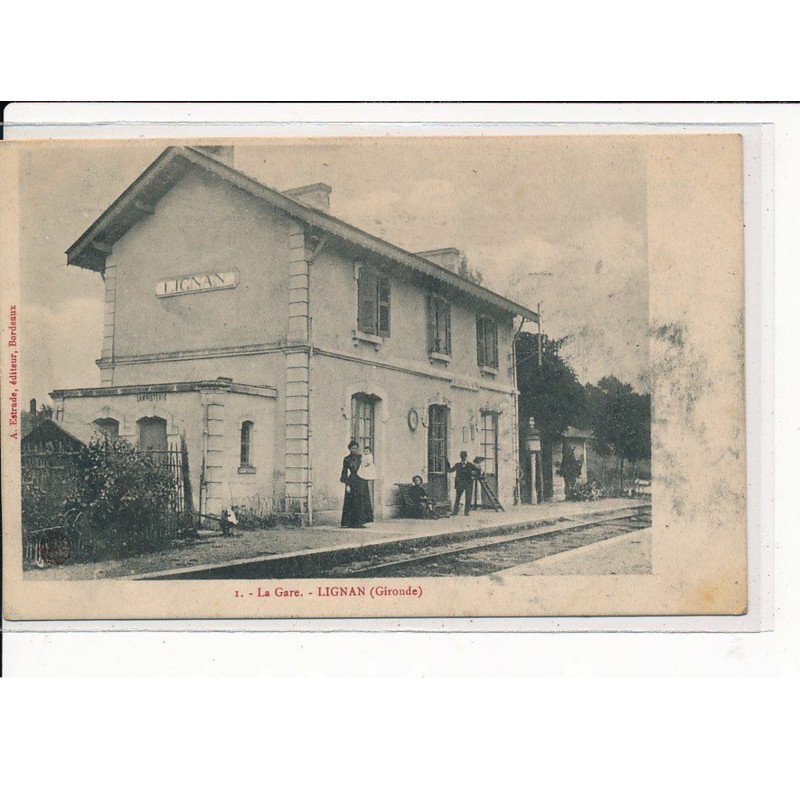 LIGNAN : La Gare - très bon état