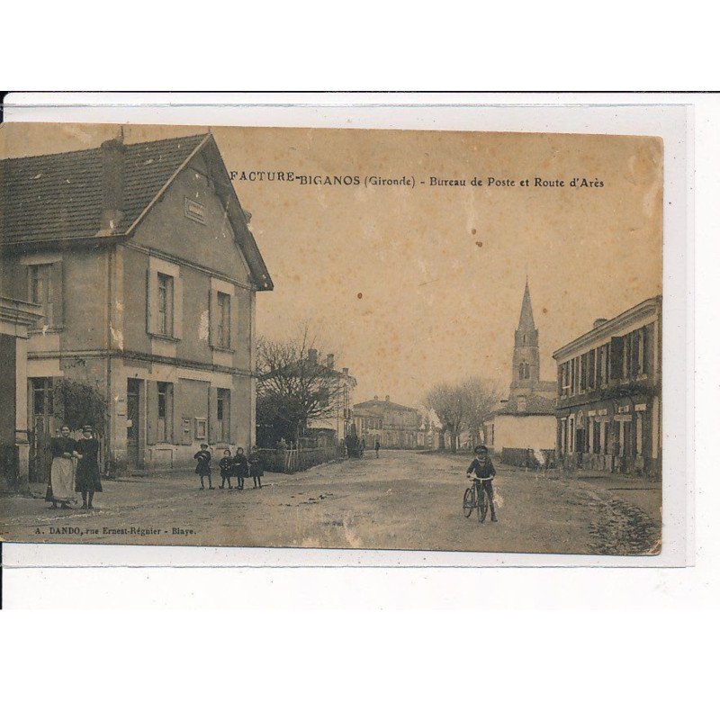 BIGANOS : Bureau de Poste et Route d'Arès - très bon état