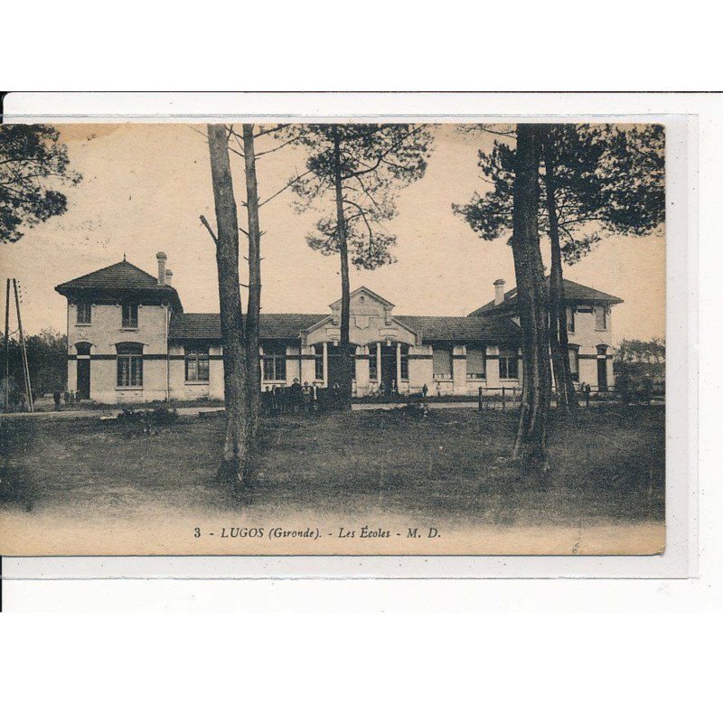 LUGOS : Les Ecoles - très bon état