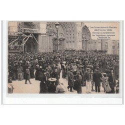 Les Inventaires à NANTES (22 Février 1906) devant la cathédrale - les Catholiques conspuant l'inspecteur - très bon état
