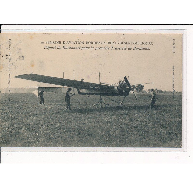BORDEAUX : Semaine D'Aviation Bordeaux Beau-Désert-Mérignac, Départ de Ruchonnet - très bon état