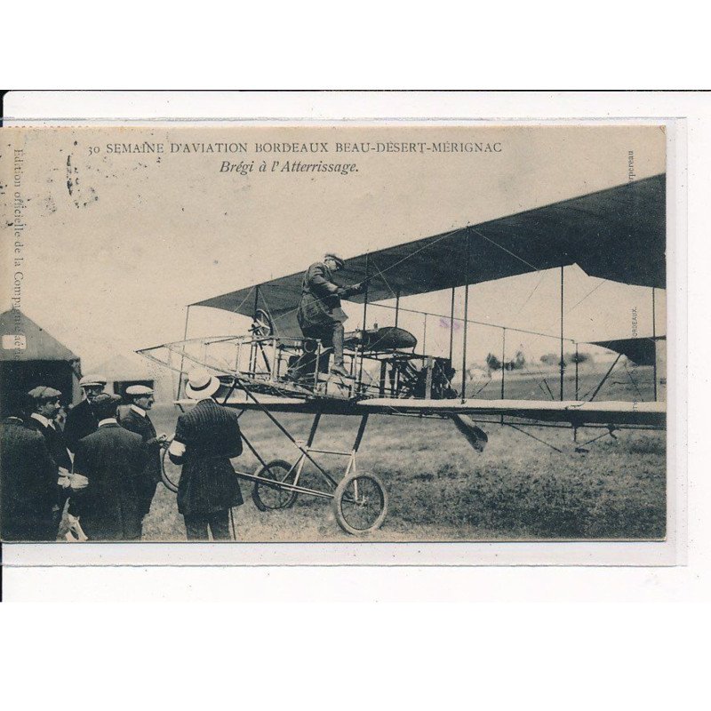 BORDEAUX : Semaine D'Aviation Bordeaux Beau-Désert-Mérignac Brégi à l'Atterrissage - très bon état