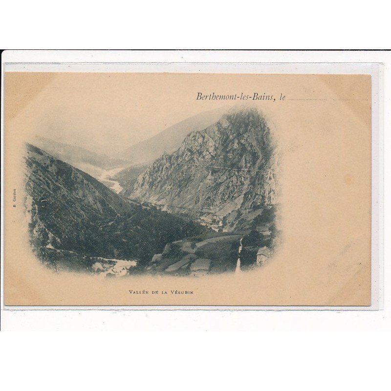 BERTHEMONT-les-BAINS : Vallée de la Vésubik - très bon état