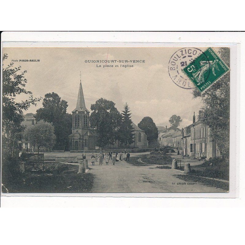 GUIGNICOURT-sur-VENCE : La Place et l'Eglise - très bon état