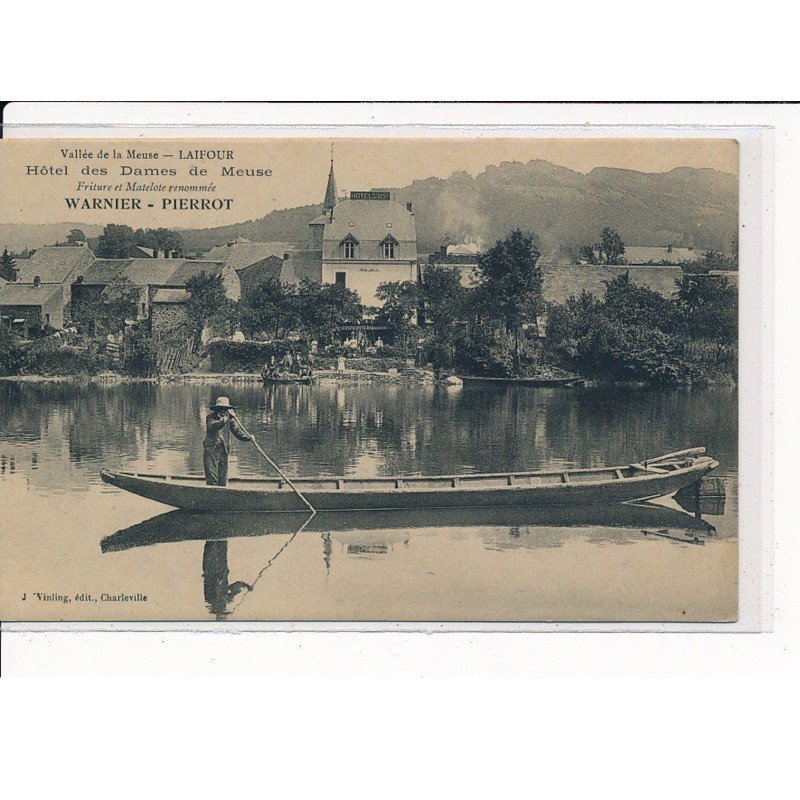 Vallée de la Meuse, LAIFOUR : Hôtel des Dames de Meuse, Friture et Matelote renommée, Warnier PIERROT - très bon état