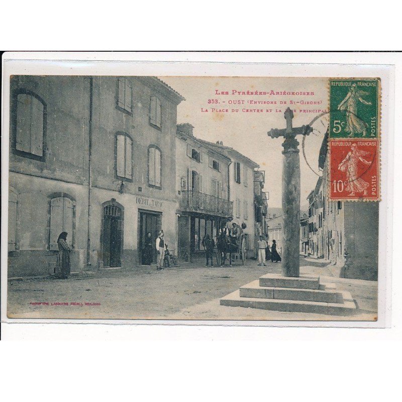 OUST : La Place du centre et la Rue Principale - très bon état OUST : La Place du centre et la Rue Principale - très bon état