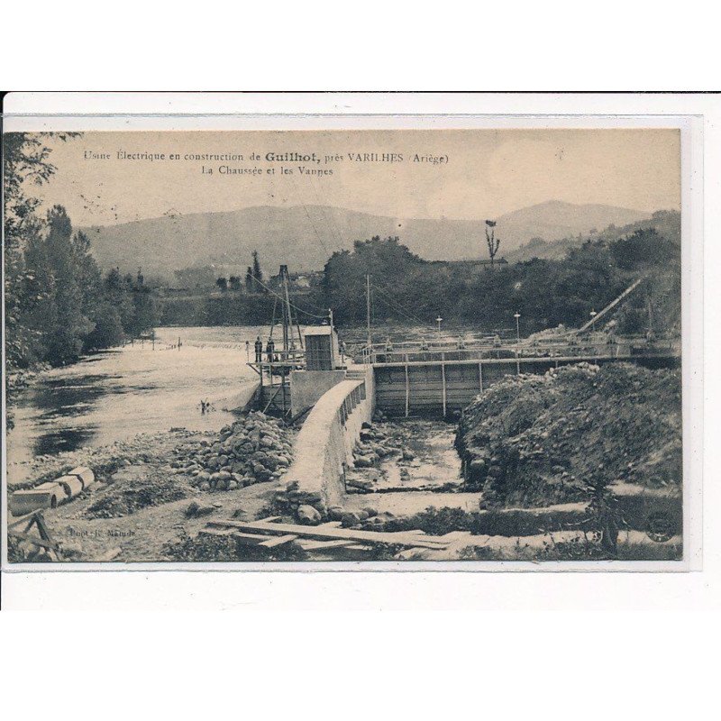 GUILHOT : La Chaussée et les Vannes - très bon état