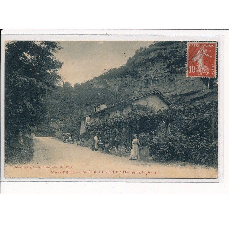 LE MAS D'AZIL : Café de la Roche, à l'entrée de la Grotte - très bon état