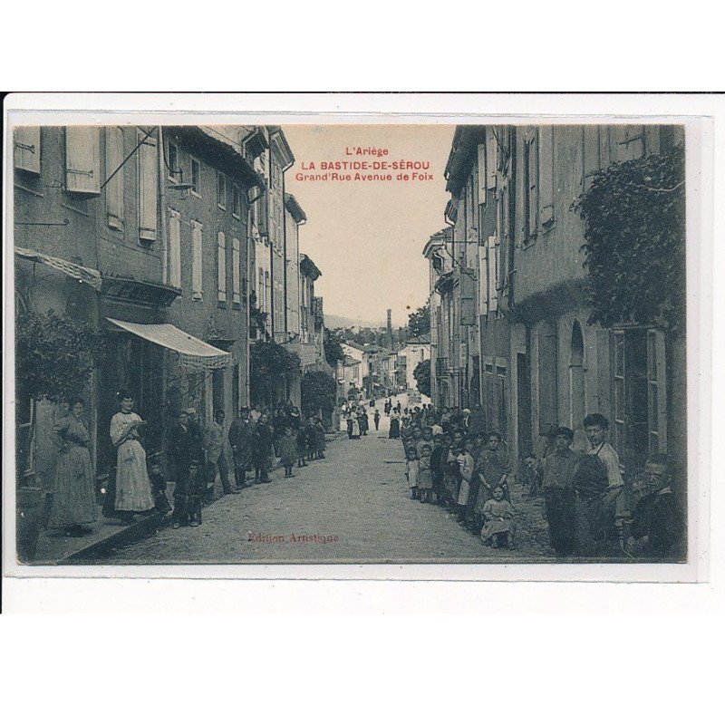 LA BASTIDE-DE-SEROU : Grand'Rue, Avenue de Foix - très bon état