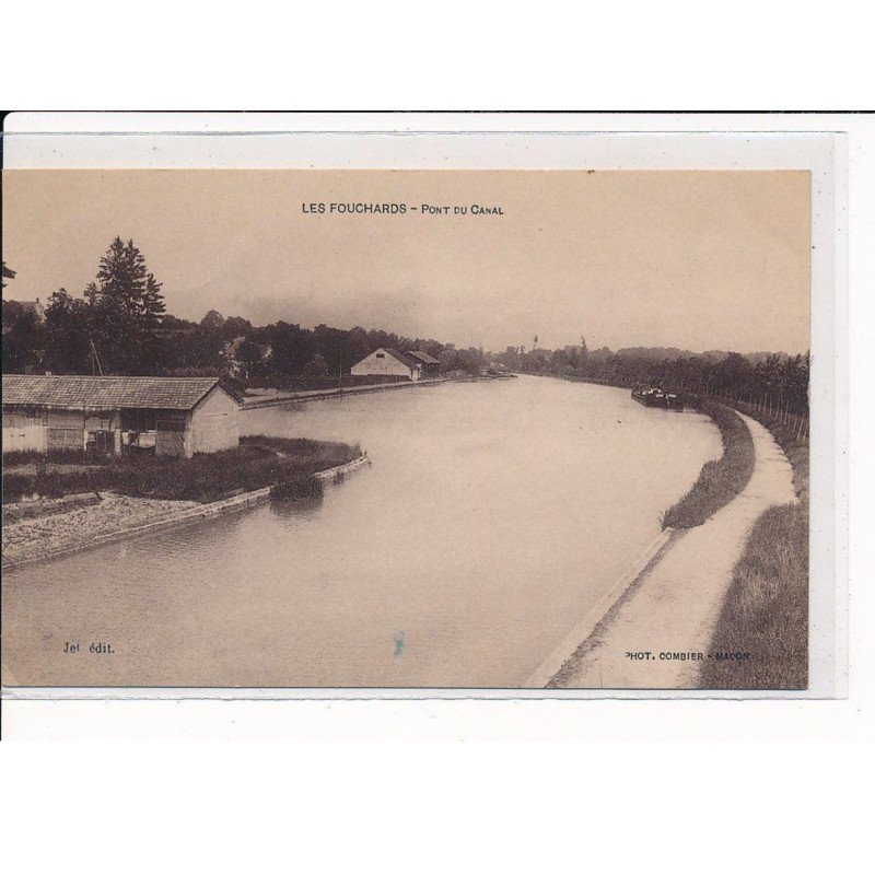 LES FOUCHARDS : Pont du Canal - très bon état
