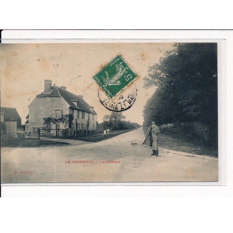LA HOUSSAYE : Le Calvaire - très bon état
