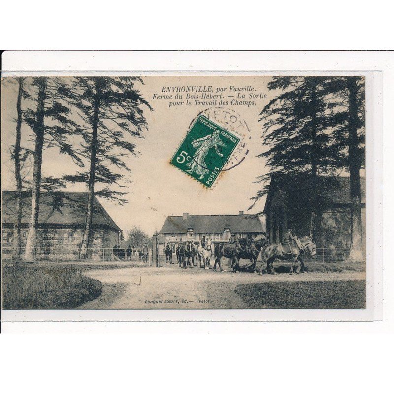 ENVRONVILLE : Ferme du Bois-Hébert, la sortie pour le Travail des Champs - très bon état