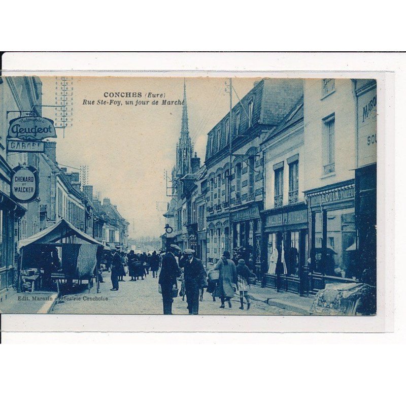 CONCHES : Rue Ste-Foy, un jour de Marché - très bon état