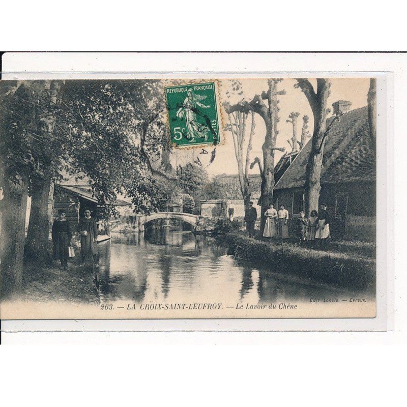LA CROIX-ST-LEUFROY : Le Lavoir du Chêne - très bon état