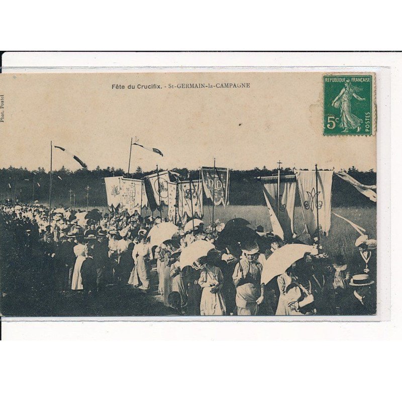 ST-GERMAIN-la-CAMPAGNE : Fête du Crucifix - très bon état