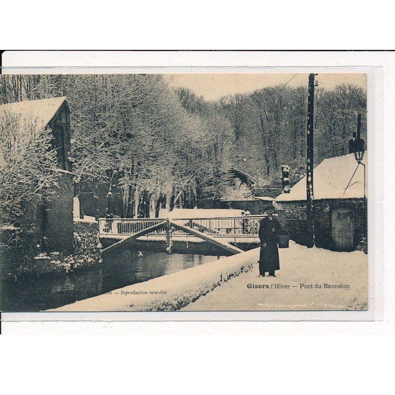 GISORS : L'Hiver, Pont du Banneton - très bon état