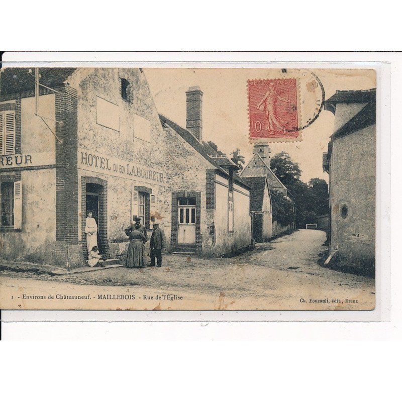 MAILLEBOIS : Rue de l'Eglise - très bon état