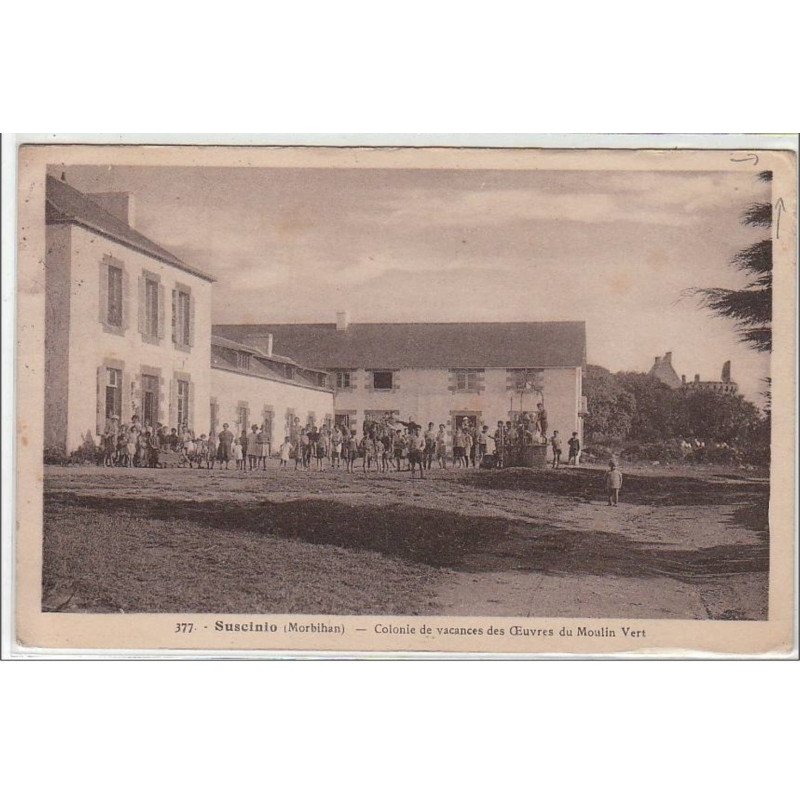SUSCINIO : colonie de vacances des Oeuvres du Moulin Vert - état