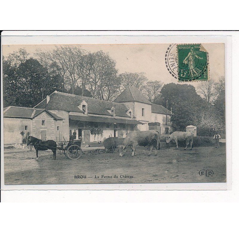 BROU : La Ferme du Château - très bon état