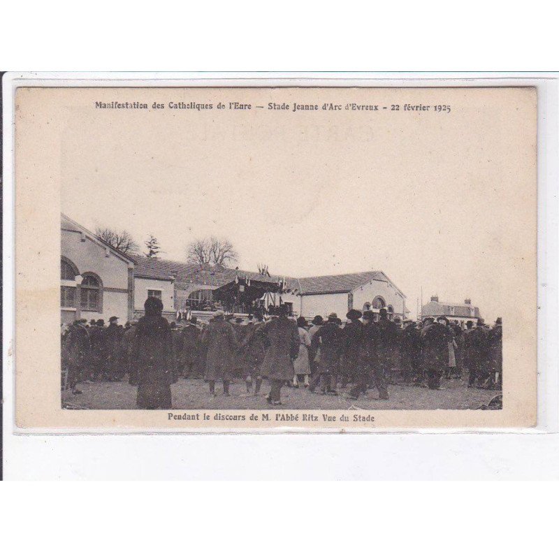 EVREUX: manifestation des catholique de l'eure, stade jeanne d'arc, 1925 - très bon état
