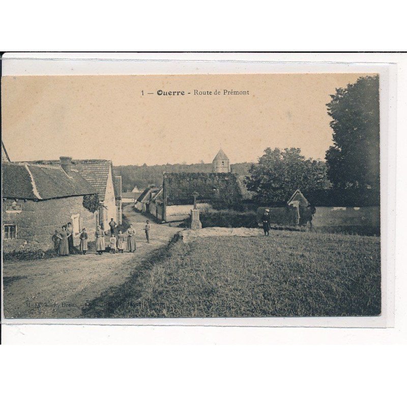 OUERRE : Route de Prémont - très bon état