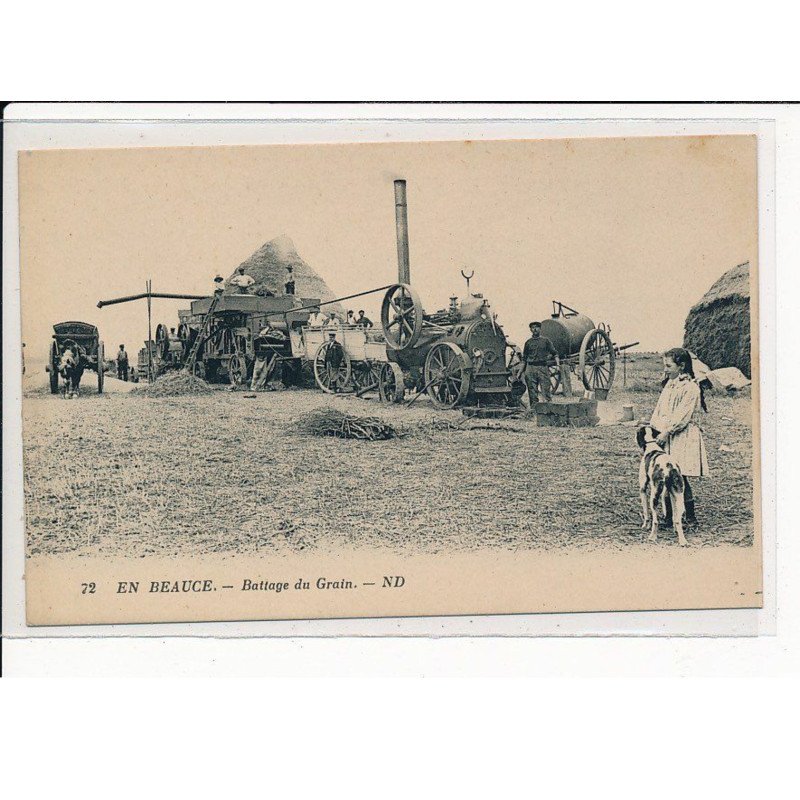 En Beauce, Battage du Grain - très bon état