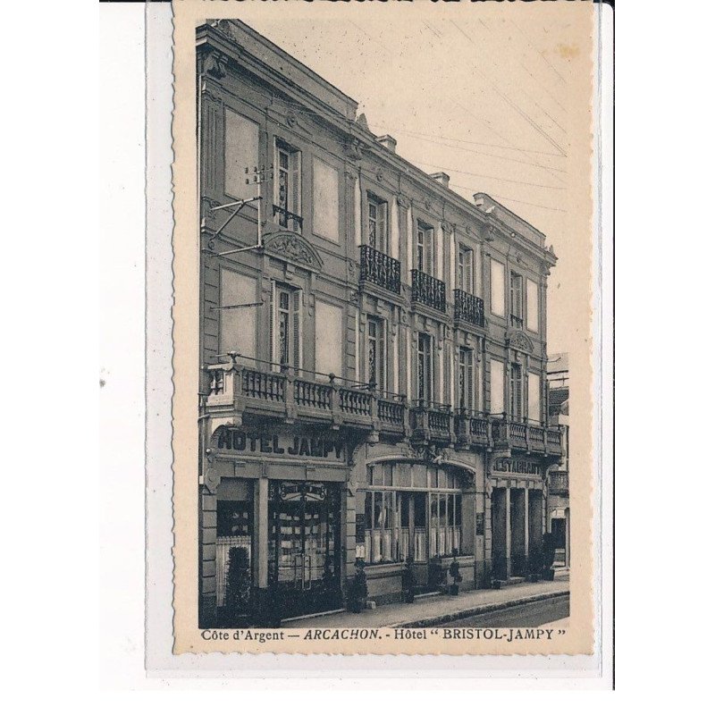 ARCACHON : La Côte D'Argent, Hôtel "Bristol-Jampy" - très bon état