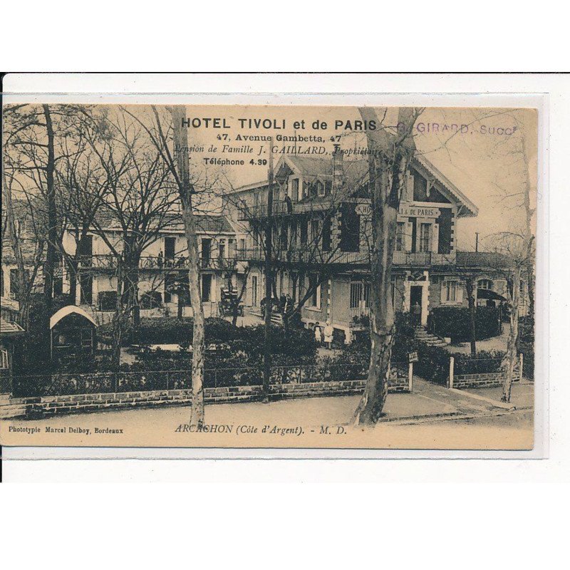 ARCACHON : La Côte D'Argent, Hôtel Tivoli et de Paris, Avenue Gambetta, Pension de famille, J.GAILLARD - très bon état