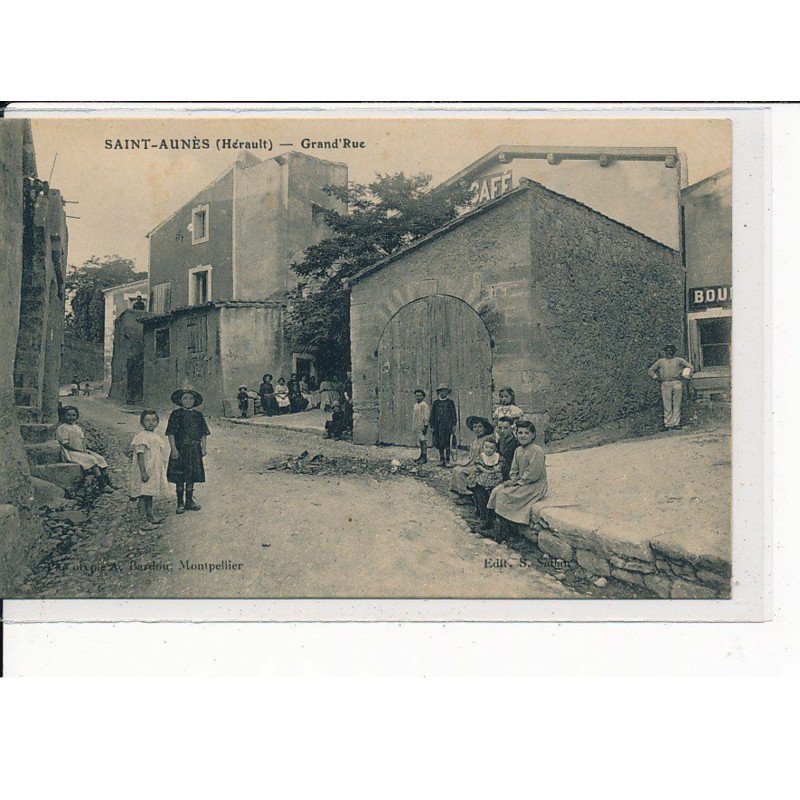 SAINT-AUNES : Grand'Rue - très bon état