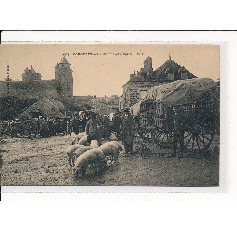 FOUGERES : Le Marché aux porcs - très bon état