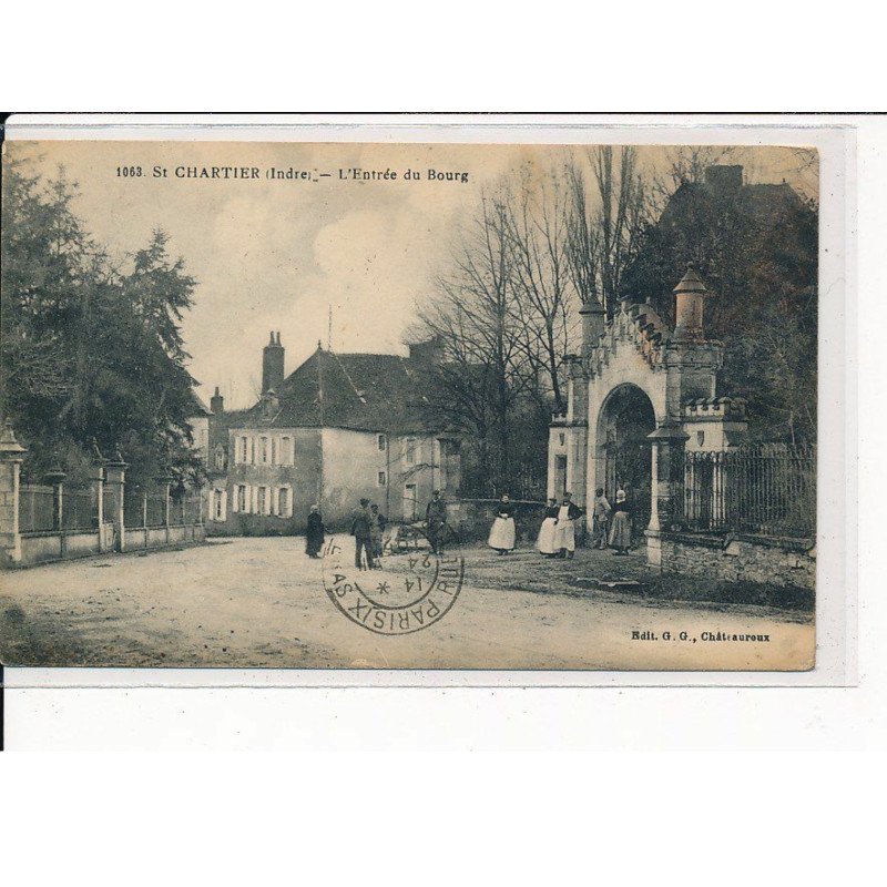 ST-CHARTIER : L'Entrée du Bourg - très bon état