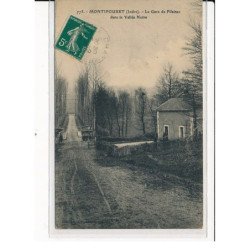 MONTIPOURET : La Gare de Filaines dans la Vallée Noire - très bon état